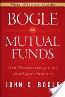 Bogle on Mutual Funds - New Perspectives for the Intelligent Investor (Bogle John C.)(Pevná vazba)