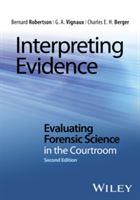 Interpreting Evidence (Robertson Bernard)(Paperback)