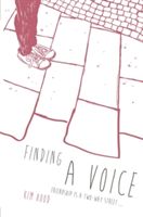 Finding a Voice - Friendship is a Two-Way Street ... (Hood Kim)(Paperback)