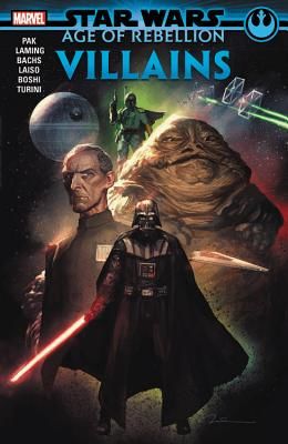 Star Wars: Age Of The Rebellion - Villains (Pak Greg)(Paperback / softback)