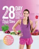 Bikini Body 28-Day Healthy Eating & Lifestyle Guide - 200 Recipes, Weekly Menus, 4-Week Workout Plan (Itsines Kayla)(Paperback)