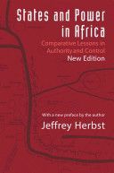 States and Power in Africa - Comparative Lessons in Authority and Control (Herbst Jeffrey)(Paperback)
