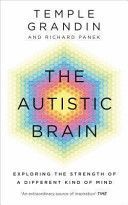 Autistic Brain (Grandin Temple)(Paperback)