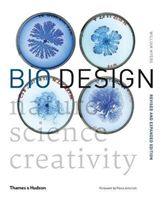 Bio Design - Nature * Science * Creativity (Myers William)(Paperback)