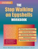 Stop Walking on Eggshells Workbook - Practical Strategies for Living with Someone Who Has Borderline Personality Disorder (Shirley James Paul)(Paperback)