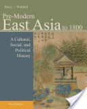 Pre-Modern East Asia - A Cultural, Social, and Political History (Ebrey Patricia (University of Washington Seattle))(Paperback)