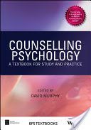 Counselling Psychology - A Textbook for Study and Practice(Paperback)