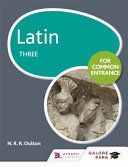 Latin for Common Entrance Three (Oulton N. R. R.)(Paperback)