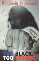 Too Black, Too Strong (Zephaniah Benjamin)(Paperback)