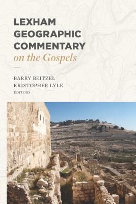 Lexham Geographic Commentary on the Gospels(Pevná vazba)