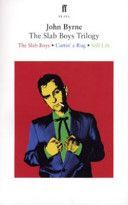 Slab Boys Trilogy (Byrne John)(Paperback)