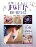 Beautiful Beaded Jewelry for Beginners - 25 Rings, Bracelets, Necklaces, and Other Step-By-Step Projects (Owen Cheryl)(Paperback / softback)