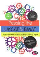Passing the UKCAT and BMAT - Advice, Guidance and Over 650 Questions for Revision and Practice (Hutton Rosalie)(Paperback)