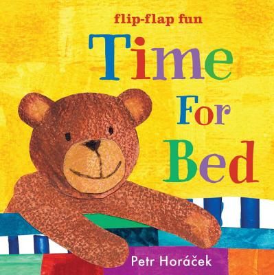 Time for Bed (Horacek Petr)(Board Books)