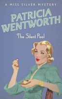 Silent Pool (Wentworth Patricia)(Paperback)