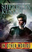 In Other Worlds (Kenyon Sherrilyn)(Paperback)
