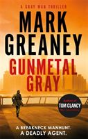 Gunmetal Gray (Greaney Mark)(Paperback)