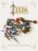 Legend Of Zelda, The: Breath Of The Wild - Creating A Champion (Nintendo)(Pevná vazba)