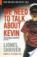 We Need to Talk About Kevin - Shriverová Lionel