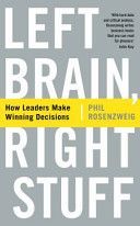 Left Brain, Right Stuff - How Leaders Make Winning Decisions (Rosenzweig Phil)(Paperback)