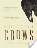 Crows - Encounters with the Wise Guys of the Avian World (Savage Candace)(Paperback)