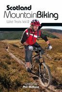 Scotland Mountain Biking - Wild Trails (McKane Phil)(Paperback)