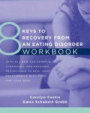 8 Keys to Recovery from an Eating Disorder Workbook (Costin Carolyn)(Paperback)