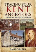 Tracing Your Kent Ancestors - A Guide for Family and Local Historians(Pevná vazba)