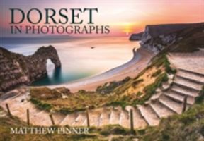 Dorset in Photographs (Pinner Matthew)(Paperback)