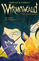 Wyrmeweald: The Bone Trail (Riddell Chris)(Paperback)