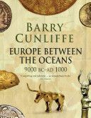 Europe Between the Oceans - 9000 BC-AD 1000 (Cunliffe Sir Barry)(Paperback)