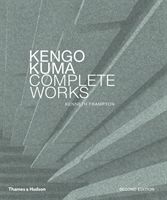 Kengo Kuma - Complete Works (Frampton Kenneth)(Pevná vazba)