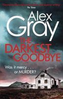 Darkest Goodbye (Gray Alex)(Paperback)