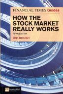 Financial Times Guide to How the Stock Market Really Works (Gough Leo)(Paperback)
