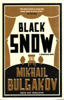 Black Snow (Bulgakov Mikhail Afanasevich)(Paperback)