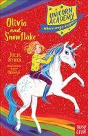Unicorn Academy: Olivia and Snowflake (Sykes Julie)(Paperback / softback)