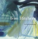Ivon Hitchens (Khoroche Peter)(Paperback)