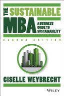 Sustainable MBA - A Business Guide to Sustainability (Weybrecht Giselle (London Business School))(Pevná vazba)
