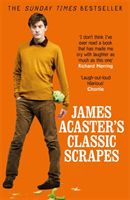 James Acaster's Classic Scrapes - The Hilarious Sunday Times Bestseller (Acaster James)(Paperback / softback)