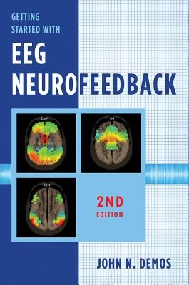 Getting Started with EEG Neurofeedback (Demos John N.)(Pevná vazba)