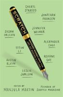 Scratch - Writers, Money, and the Art of Making a Living (Martin Manjula)(Paperback)
