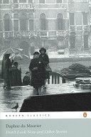 Don´t Look Now and Other Stories - Maurier Daphne du
