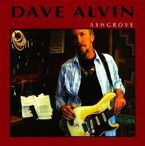 Ashgrove (Dave Alvin) (CD / Album)