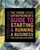 Young Entrepreneur's Guide to Starting and Running a Business - Find Out Where the Money is...and How to Get it (Mariotti Steve)(Paperback)