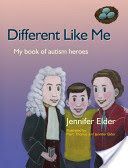 Different Like Me - My Book of Autism Heroes (Elder Jennifer)(Pevná vazba)