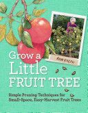 Grow a Little Fruit Tree (Ralph Anna)(Paperback)
