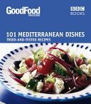 Good Food: Mediterranean Dishes - Triple-tested Recipes (Nilsen Angela)(Paperback)