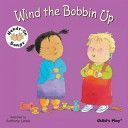 Wind the Bobbin Up - BSL (British Sign Language) (Lewis Anthony)(Board book)