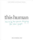 This Human - How to be the Person Designing for Other People (Senova Melis)(Paperback)