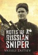Notes of a Russian Sniper (Zaitsev Vassili)(Paperback)